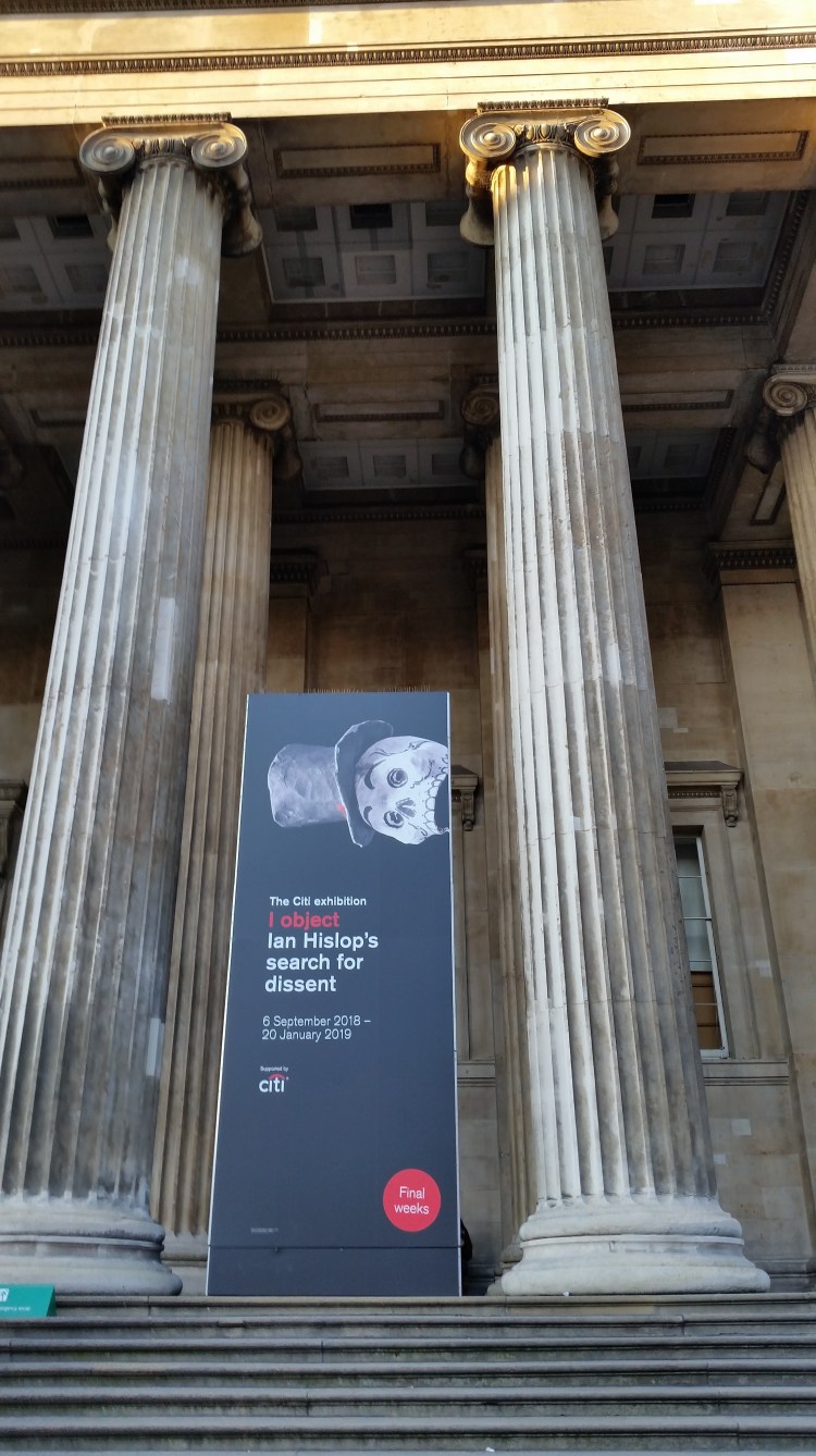 "I Object": Ian Hislop's Search for Dissent - exhibition at the British Museum 2018/2019