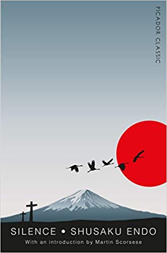 Silence - a novel by Shusaku Endo