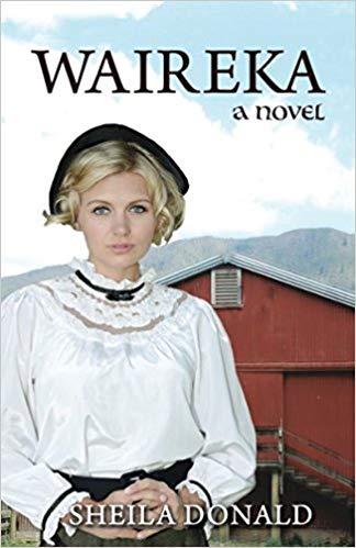 Waireka by Sheila Donald historical novel set in New Zealand